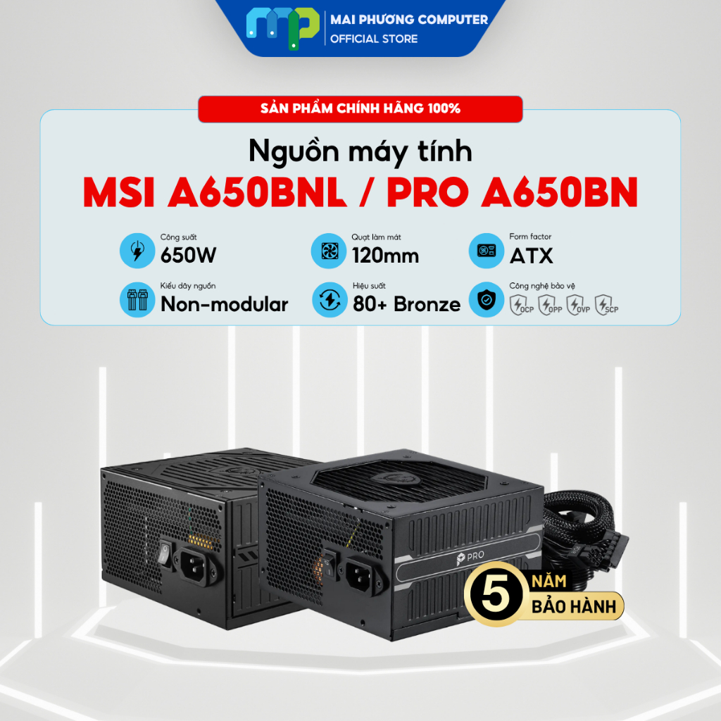Nguồn máy tính MSI MAG A650BNL / PRO A650BN - 650W - 80 Plus Bronze - Non Modular - Bảo hành 60 thán