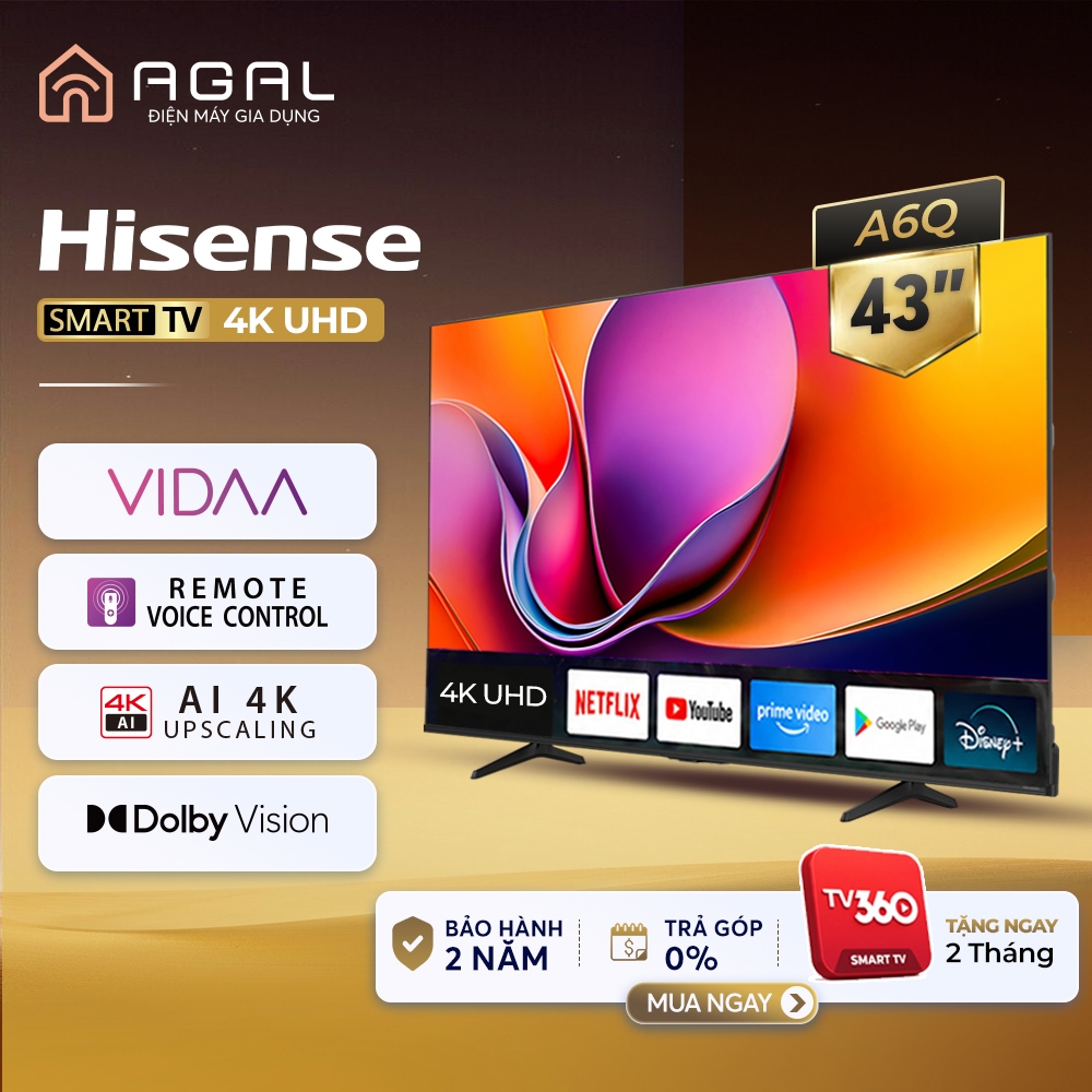 Smart Tivi Hisense 43 inch AI 4K UHD 43A6Q, Dolby Vision, Giao Hàng Toàn Quốc, Bảo Hành 24 Tháng
