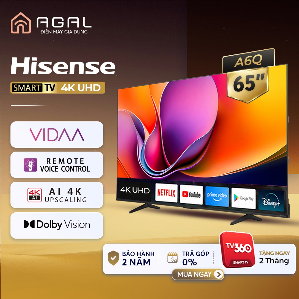 Smart Tivi Hisense 65 inch AI 4K UHD 65A6Q , Giao Hàng Toàn Quốc, Bảo Hành 24 Tháng