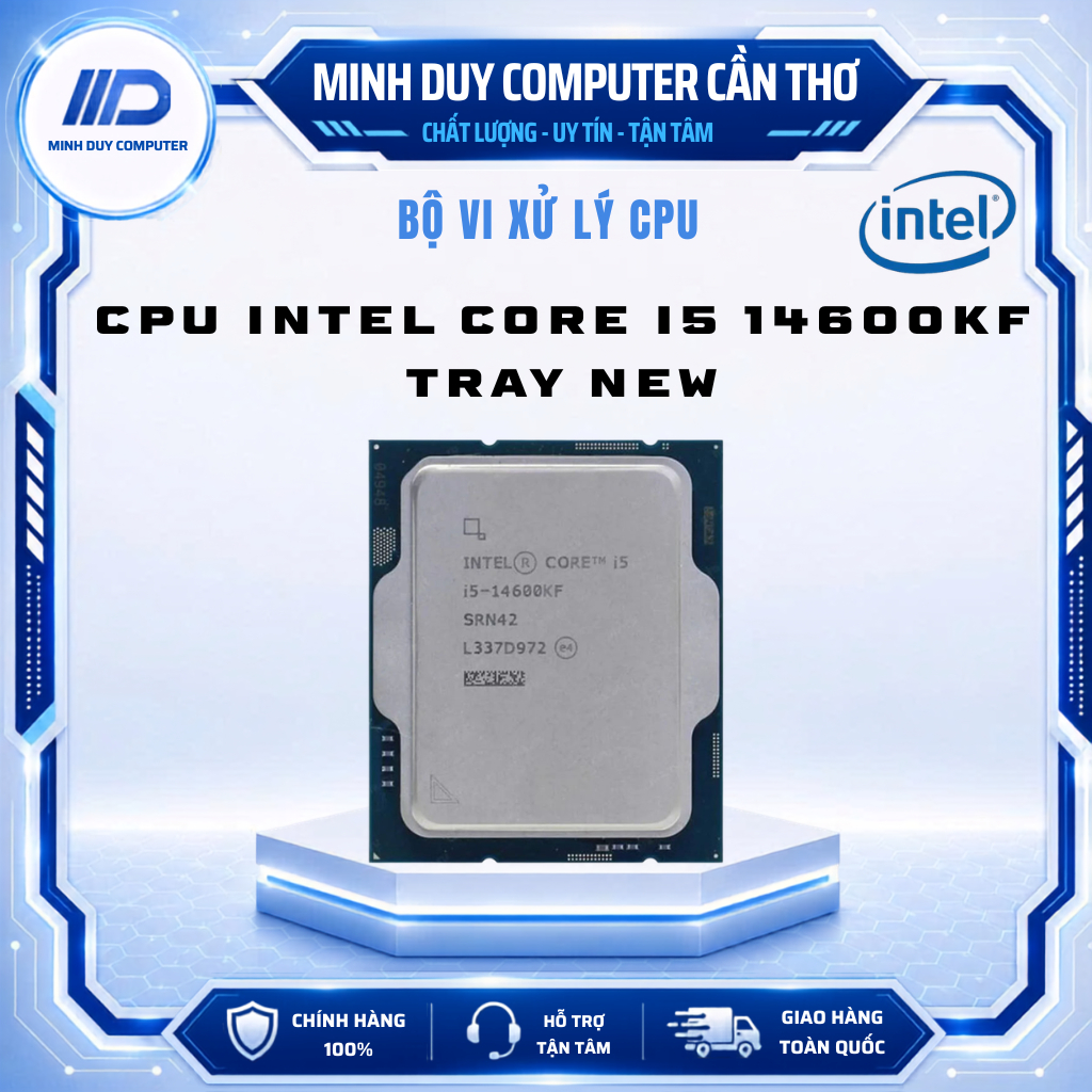 CPU INTEL CORE I5 14600KF TRAY - NEW CHÍNH HÃNG BẢO HÀNH 3 NĂM