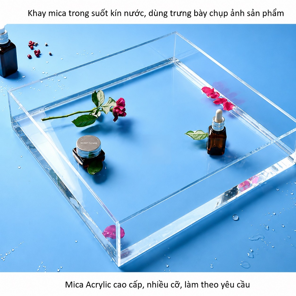 Khay Mica Trong Suốt Chụp Ẩnh Sản Phẩm Kín Nước nhiều cỡ