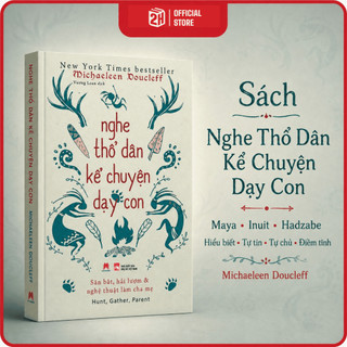 Sách Nghe Thổ Dân Kể Chuyện Dạy Con, Phương pháp nuôi dạy trẻ của phương Tây - 2H Books