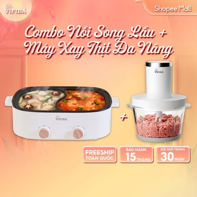 COMBO NỒI SONG LẨU + MÁY XAY THỊT VIFIBA - bảo hành chính hãng - đa năng tiện dụng