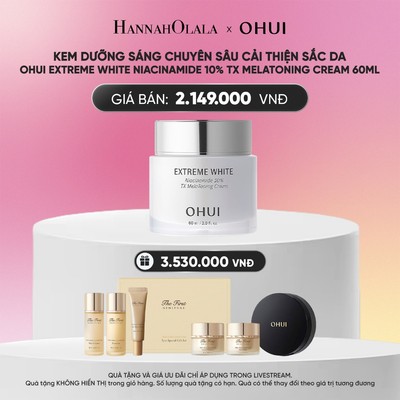 [Hannah Olala x OHUI] [NEW] Kem dưỡng trắng OHUI EXTREME WHITE NIACINAMIDE 10% TX MELATONING CREAM