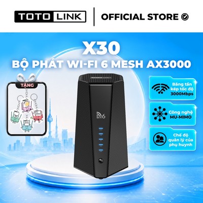[Hỏa Tốc]Bộ phát wifi Mesh Wi-Fi 6 AX3000 Băng Tần Kép Gigabit TOTOLINK X30 1-Pack, Tốc độ siêu khủng