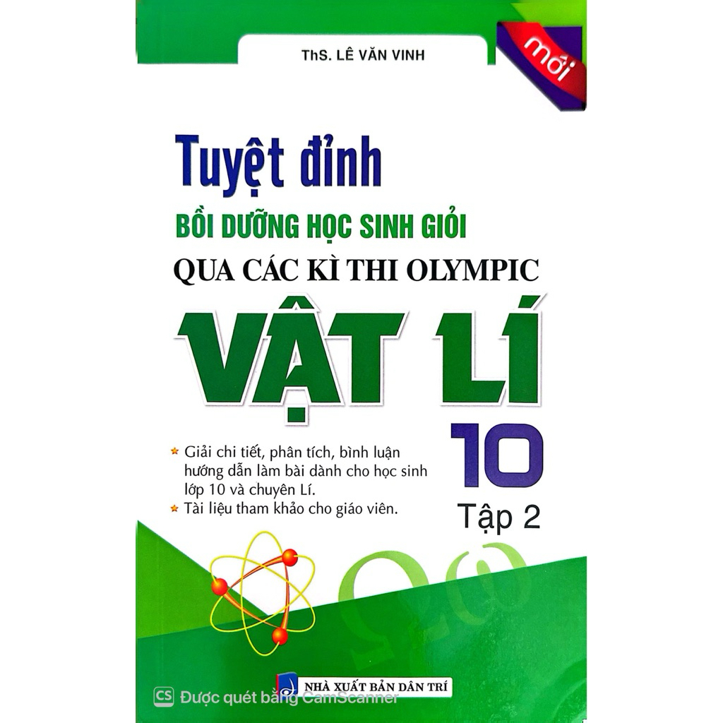 Sách - Tuyệt đỉnh bồi dưỡng học sinh giỏi qua các kỳ thi Olympic vật lý 10 tập 2