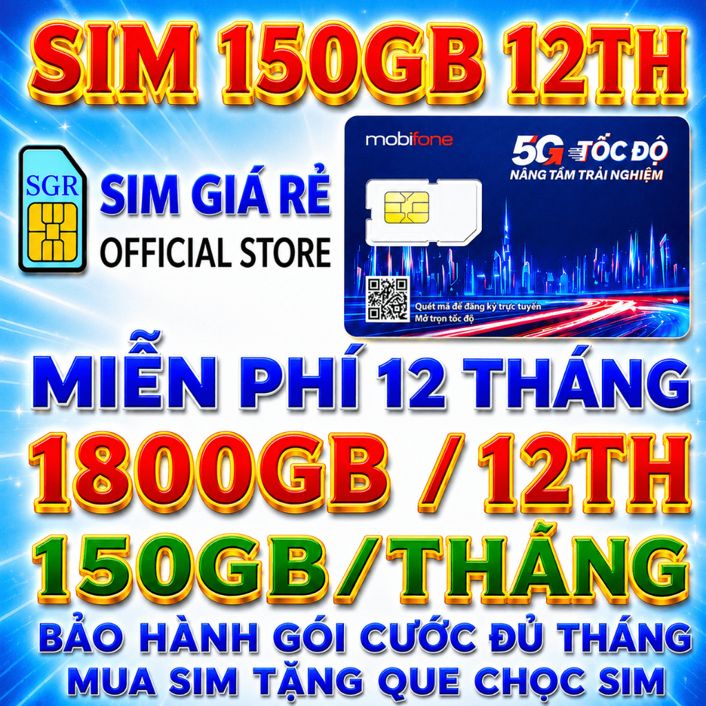Sim 4G 5G Mobi trọn gói không nạp tiền 12MDT150, 6MDT150, 12MDT50, MDT350, MDT255, 100GB, 150GB