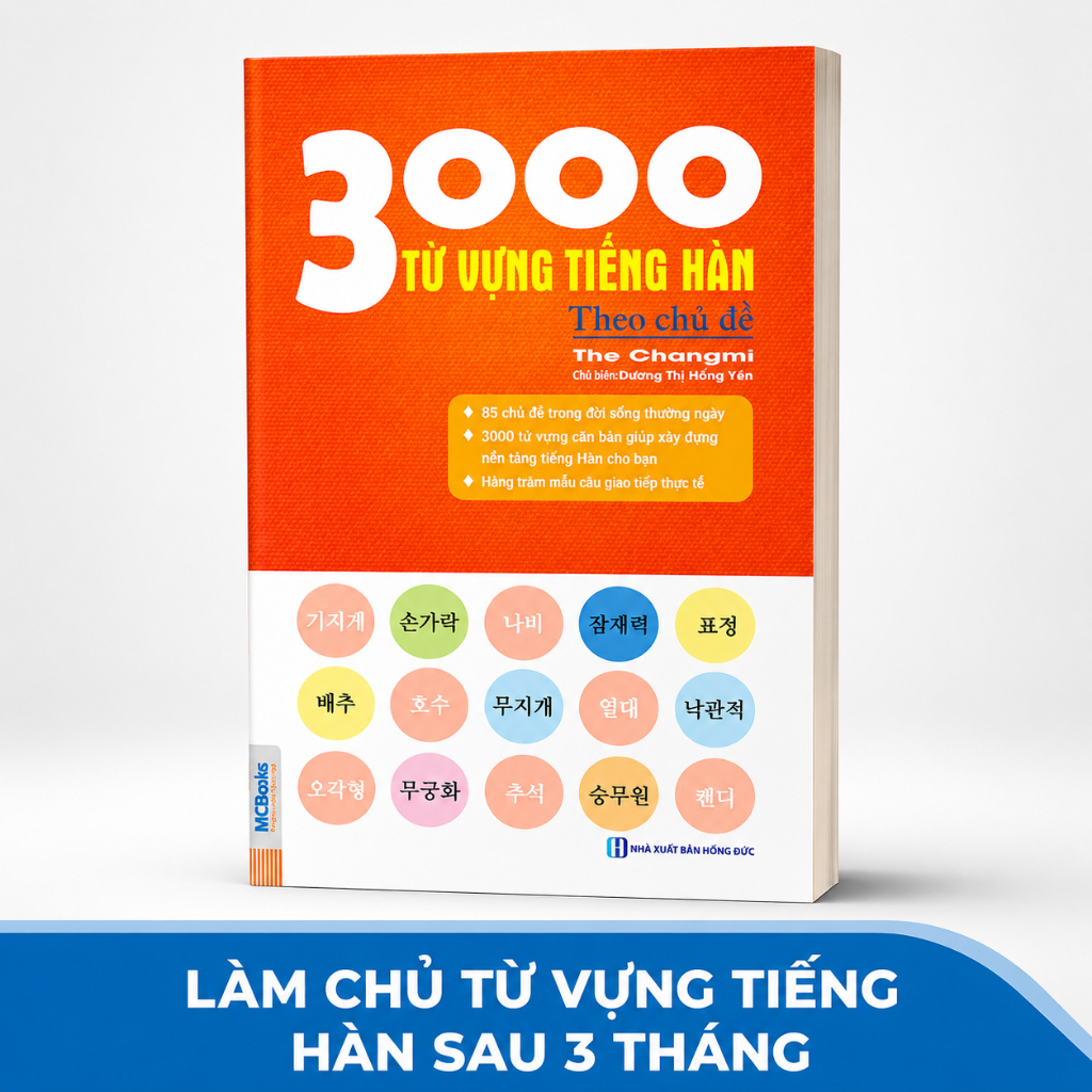 Sách 3000 Từ vựng tiếng hàn theo chủ đề - Làm chủ từ vựng tiếng Hàn sau 3 tháng