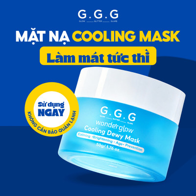 [Quà Tặng Fullsize] Mặt Nạ Lạnh Cooling Mask GGG - Làm Dịu Da Ửng Đỏ GGG Wonder Glow Cooling Dewy Mask 50g