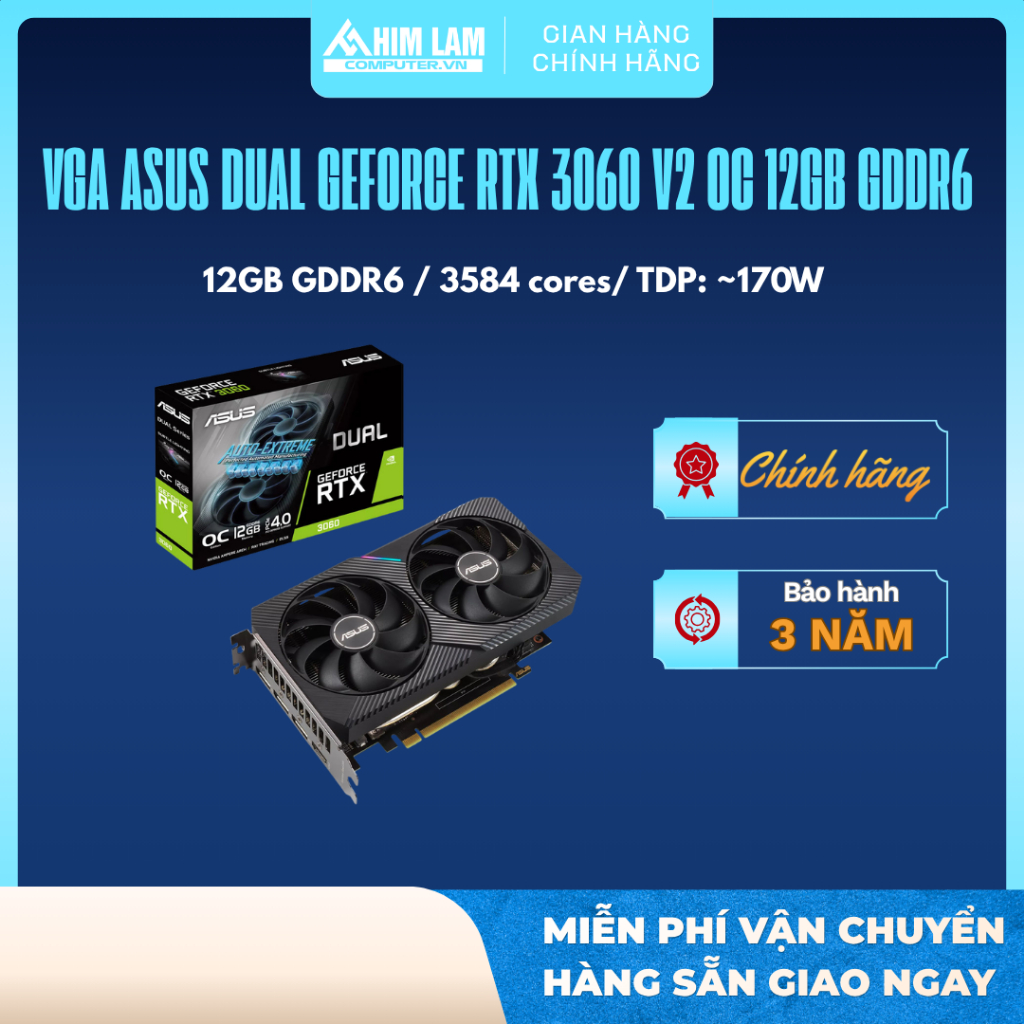 VGA ASUS Dual GeForce RTX 3060 V2 OC 12GB GDDR6 / Chính Hãng / Bảo Hành 3 năm
