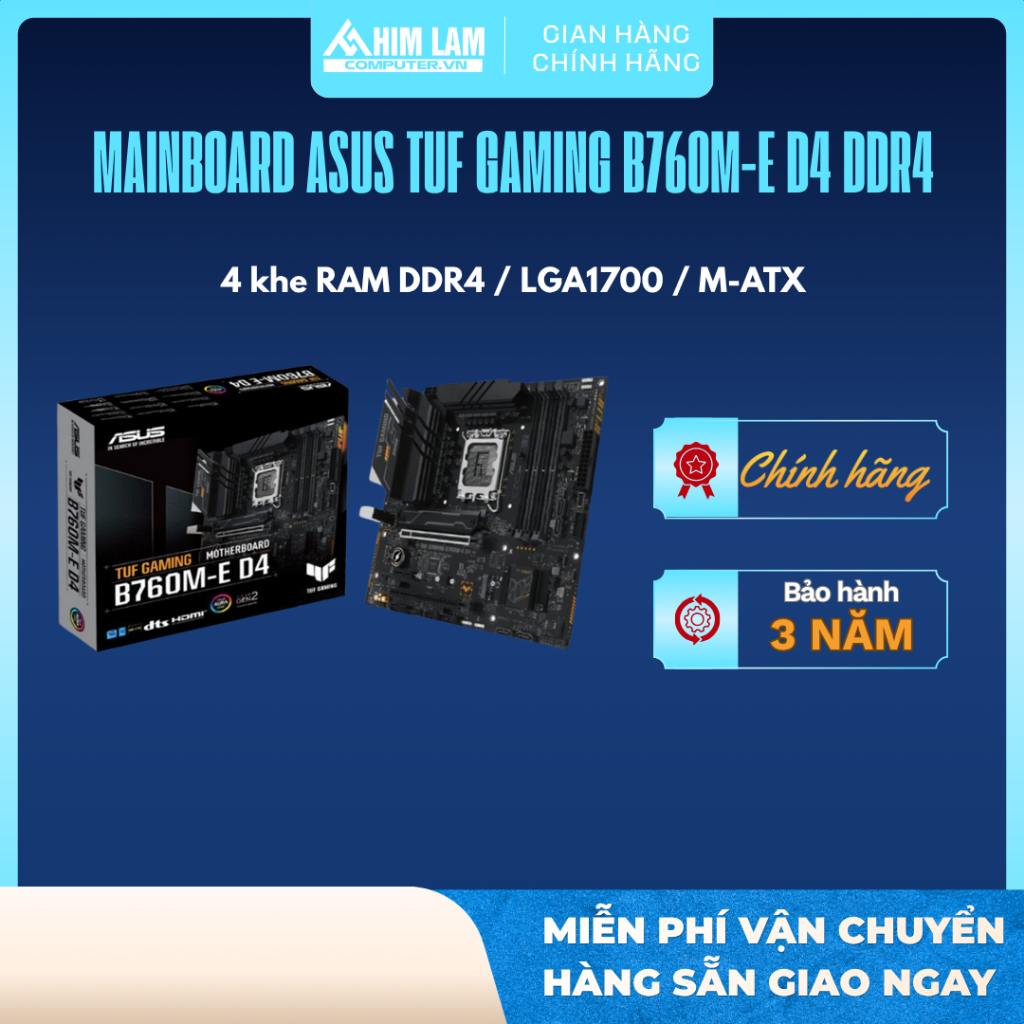 Mainboard ASUS TUF Gaming B760M-E D4 / Chính Hãng / bảo hành 3 năm