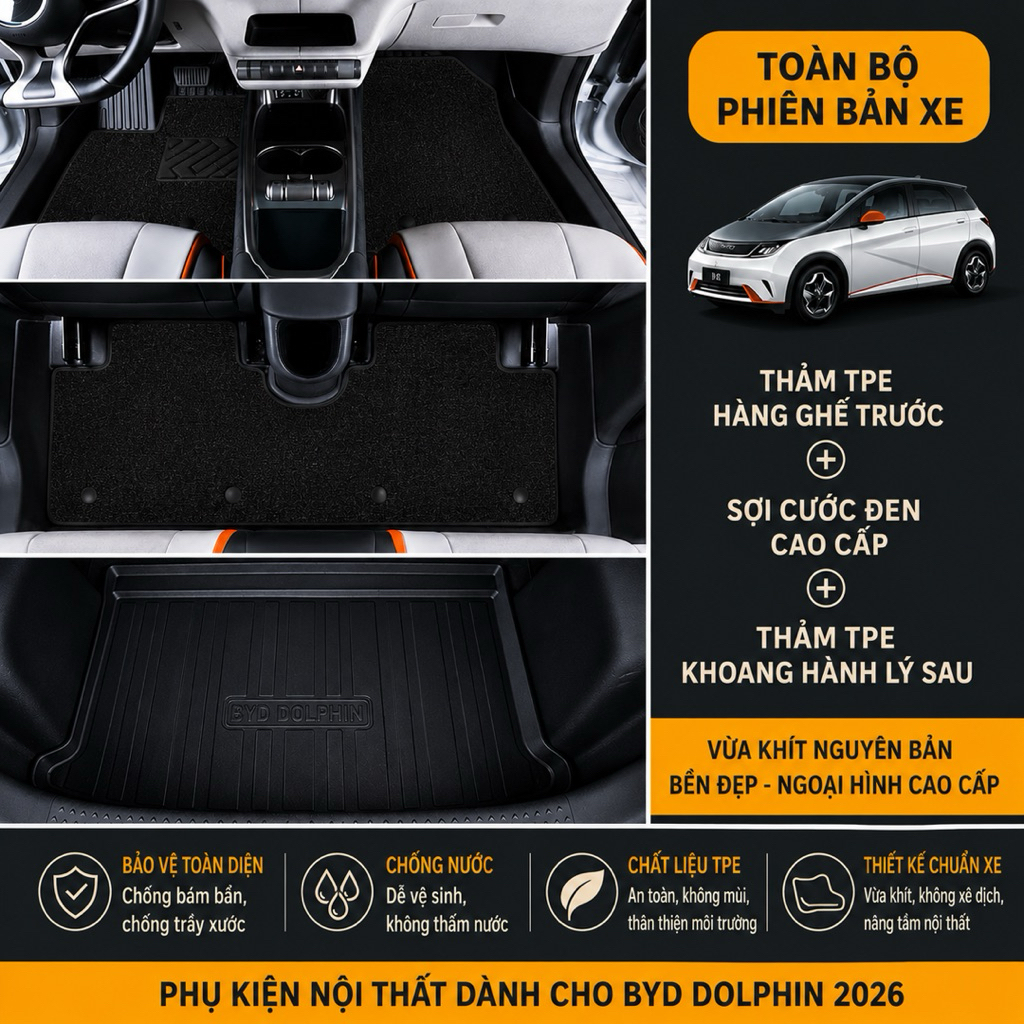 [BYD DOLPHIN 2026] Thảm lót sàn BYD Dolphin 2026 TPE 2 lớp 5D tràn viền + thảm cốp