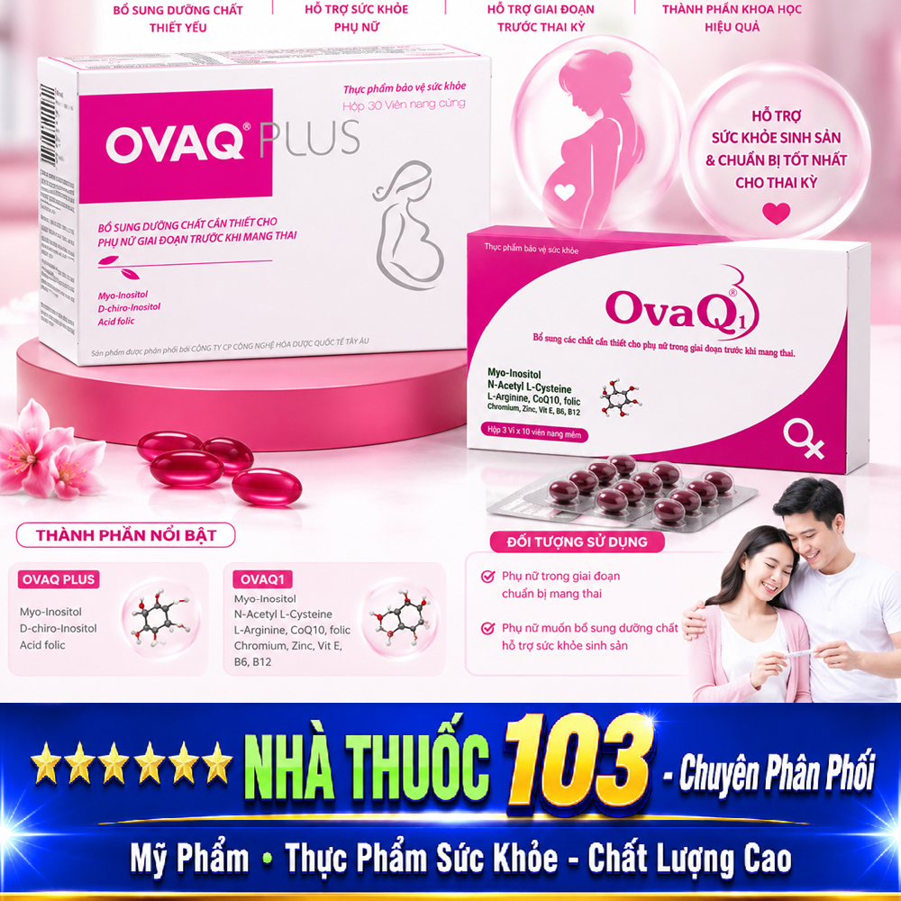 ovaq1 (ovaq 1 plus) hộp 30/60 viên uống hỗ trợ mang thai tự nhiên [chính hãng]