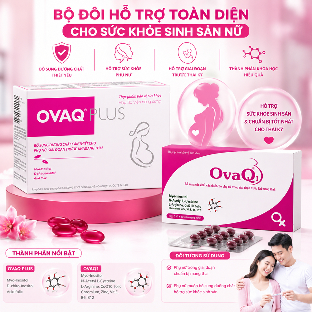 [Hộp 30 Viên] Viên Uống OVAQ1 & Ovaq Plus cung cấp dưỡng chất cần thiết hỗ trợ sinh sản cho nữ giới