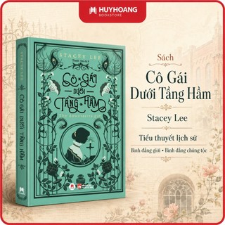 Sách Cô Gái Dưới Tầng Hầm, Tiểu Thuyết Kinh Điển, Huy Hoàng Bookstore