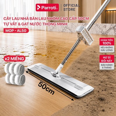 Cây Lau Nhà Tự Vắt Thông Minh Parroti, Bàn Lau Nhôm 50cm Xoay 360 Độ Có Gạt Nước Trợ Lực Công Nghiệp Mẫu Mới 2026 - AL50