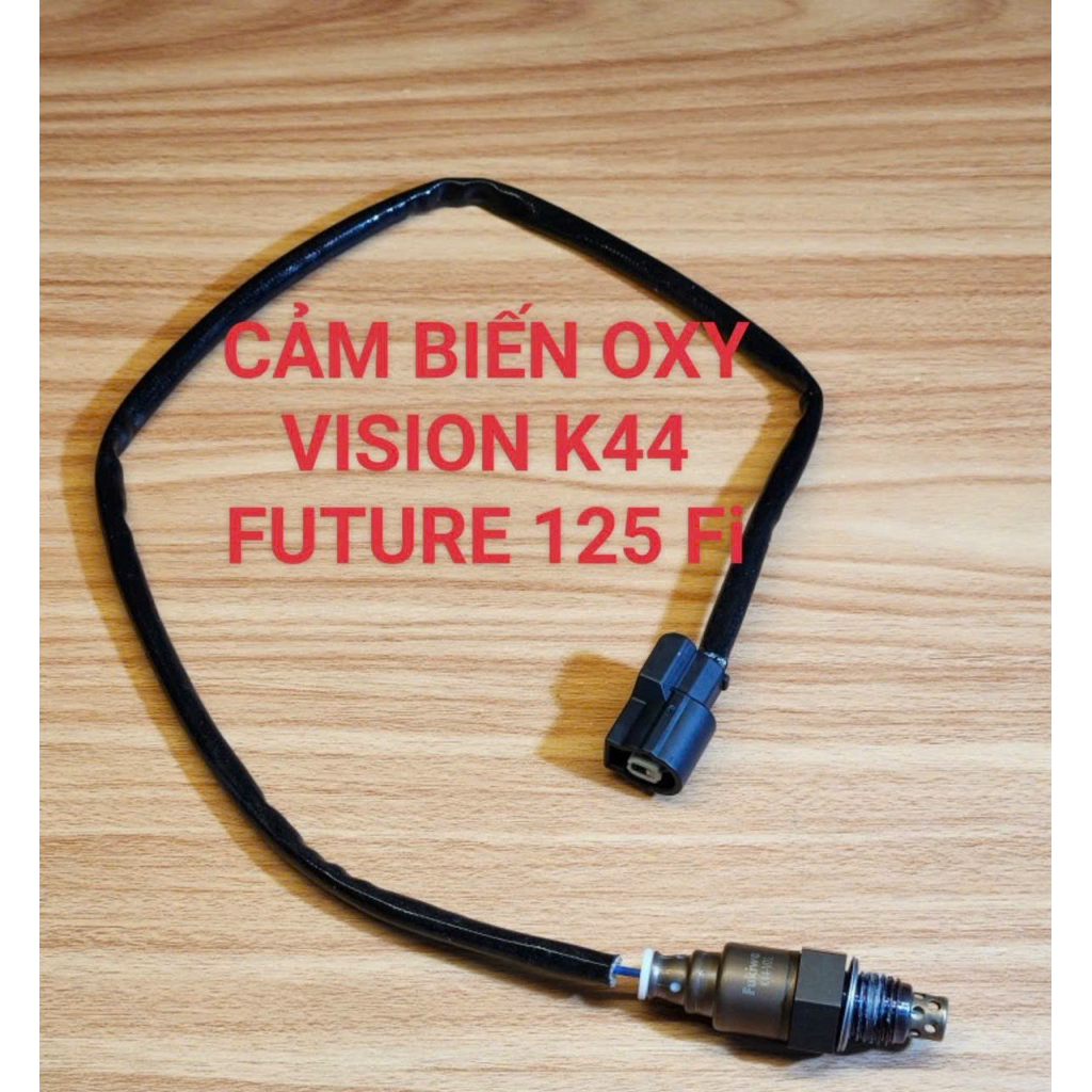 CẢM BIẾN OXY VISION K44 / FU125 FI