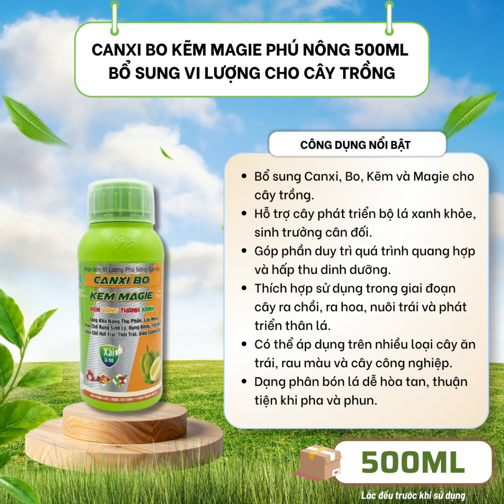 Canxi Bo Kẽm Magie Phú Nông 500ml – Phân bón vi lượng bổ sung Canxi, Bo, Kẽm, Magie cho cây ăn trái
