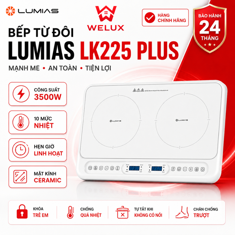 Bếp Từ Đôi Lumias LK225 Plus Chính Hãng 3500W, Mặt Kính Ceramic, Cảm Ứng, Bảo Hành 24 Tháng