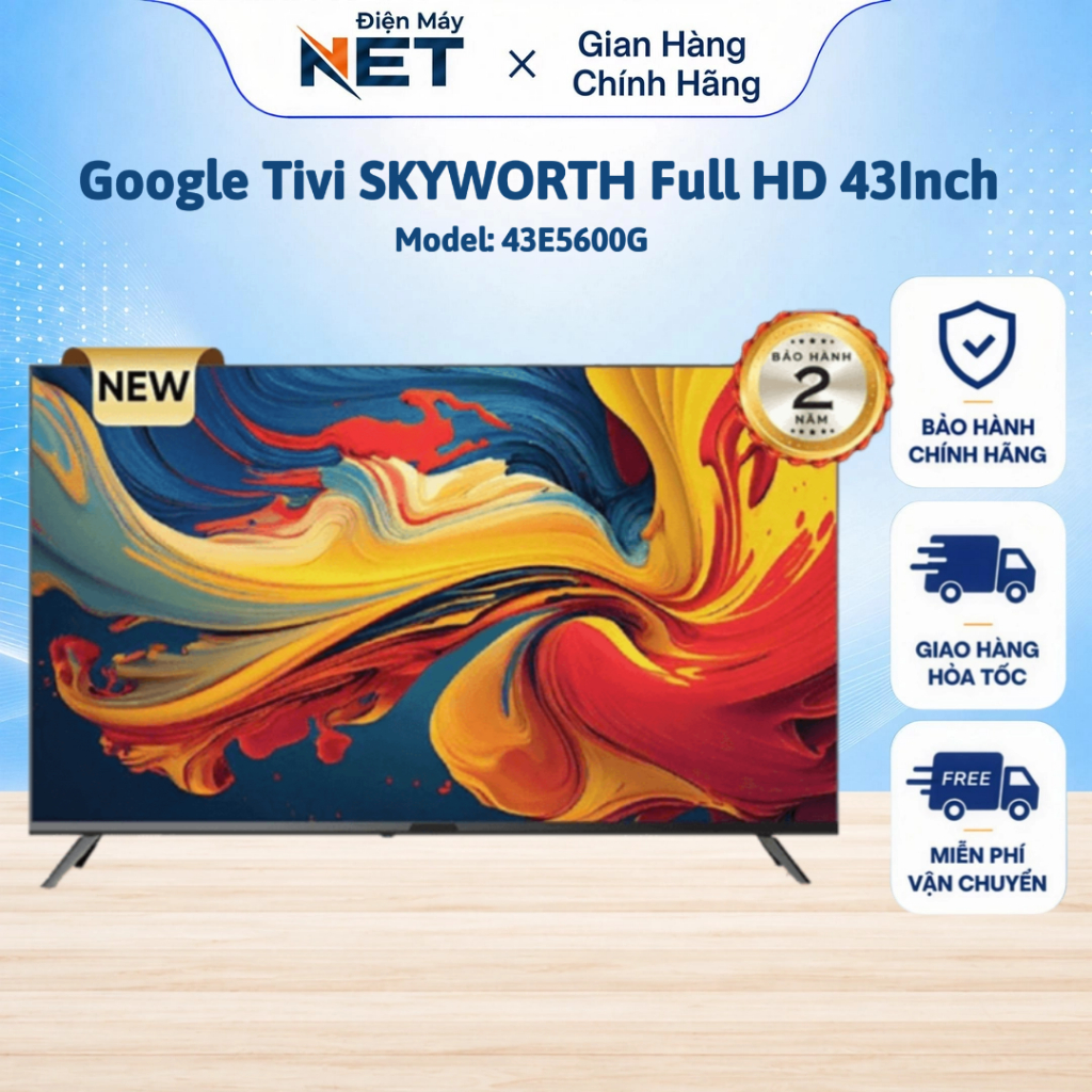 43E5600G | 32E5600G Google Tivi Skyworth Full HD [Giao Toàn Quốc]