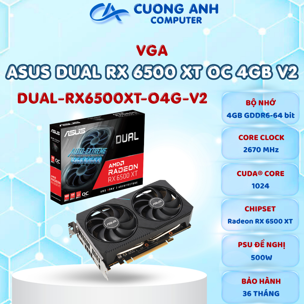 Card màn hình ASUS DUAL RX 6500 XT OC 4GB V2. Hàng mới chính hãng