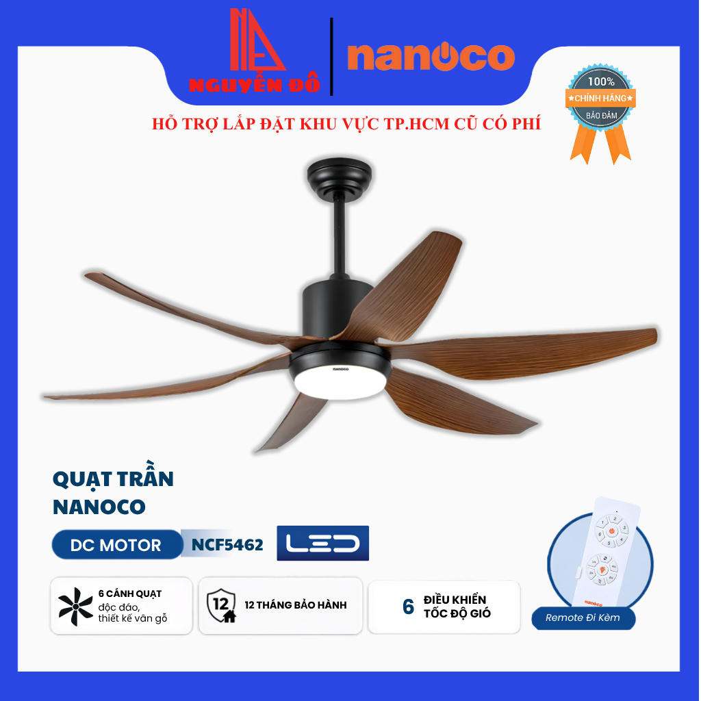 Quạt Trần 6 Cánh Nanoco NCF5462 - Đèn LED 3 Chế Độ, Remote, Động Cơ DC, Tiết Kiệm Điện