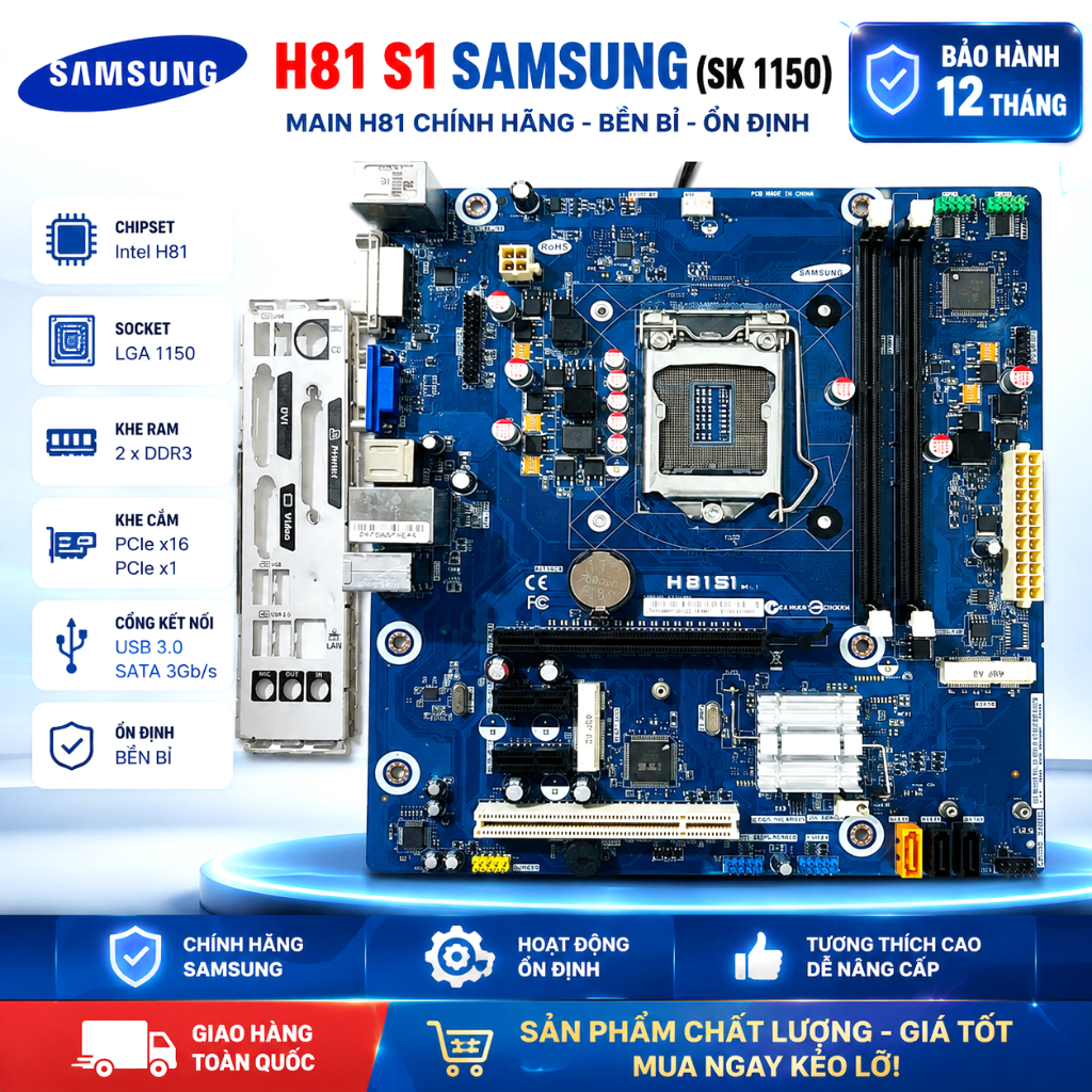 MAIN SAMSUNG H81-S1 SOCKET 1150 DDR3 | HỖ TRỢ INTEL CORE i3 i5 i7 GEN 4 | MAIN H81S1 PC, ỔN ĐỊNH| BẢ