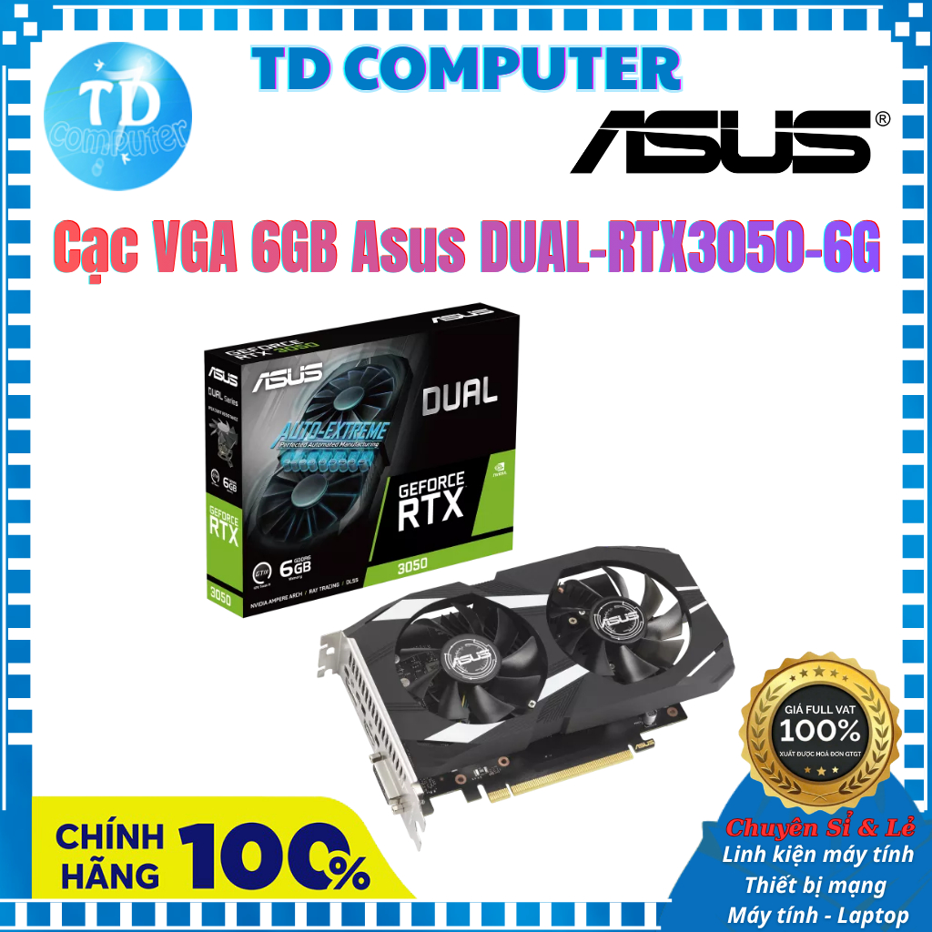 Cạc VGA 6GB ASUS Dual GeForce RTX™ 3050 GDDR6 (DUAL-RTX3050-6G) - Hàng chính hãng