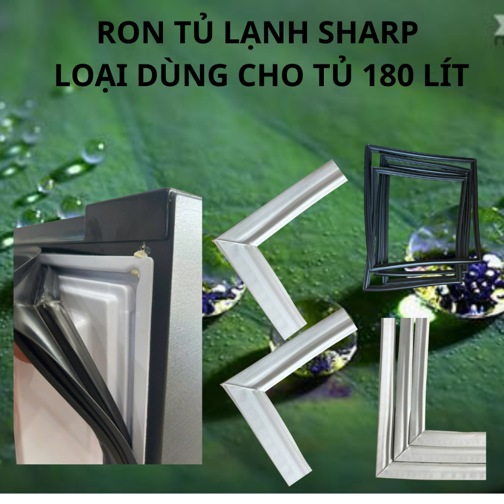 RON TỦ LẠNH SHARP  LOẠI DÙNG CHO TỦ 180 LÍT