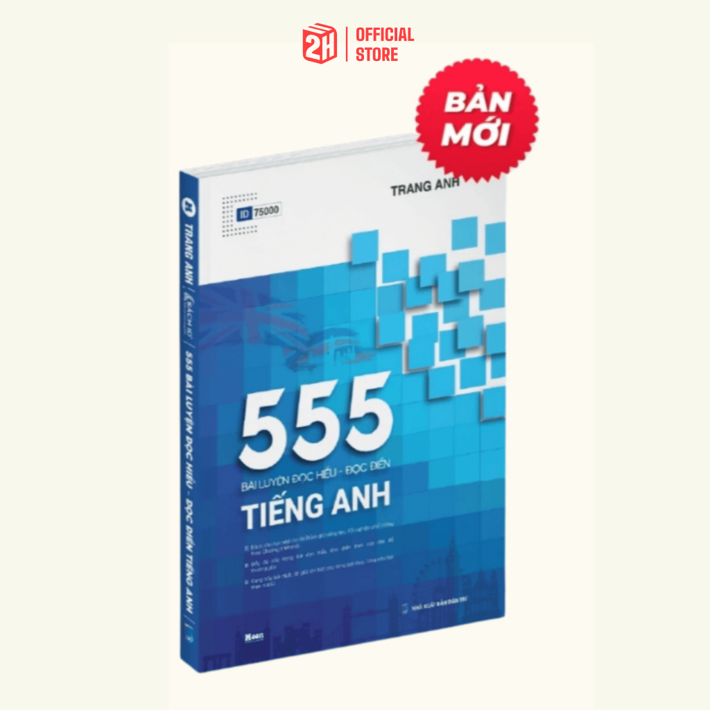 Sách 555 Bài Đọc Hiểu Đọc Điền ôn thi ĐGNL thi THPTQG, Sách Tiếng Anh cô Trang Anh - 2H Moon