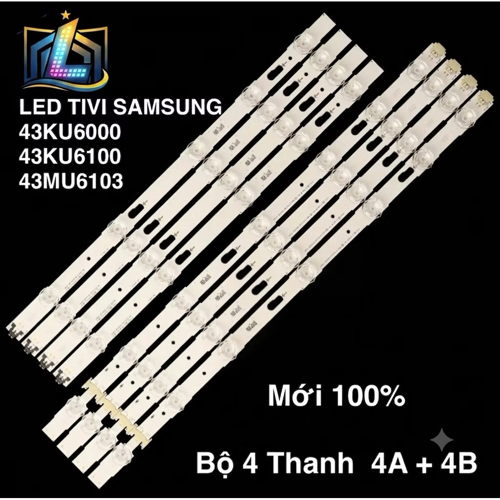 LED TIVI SAMSUNG 43KU6000 43KU6100 43MU6103 43MU6100 – Bộ 4 Thanh  4A+ 4B