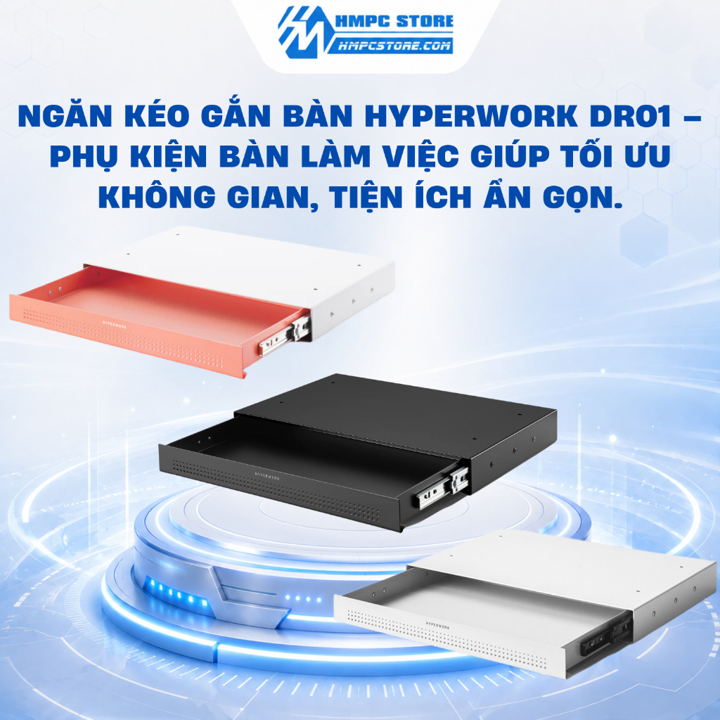 Ngăn kéo gắn bàn HyperWork DR01 [Hàng Chính Hãng]