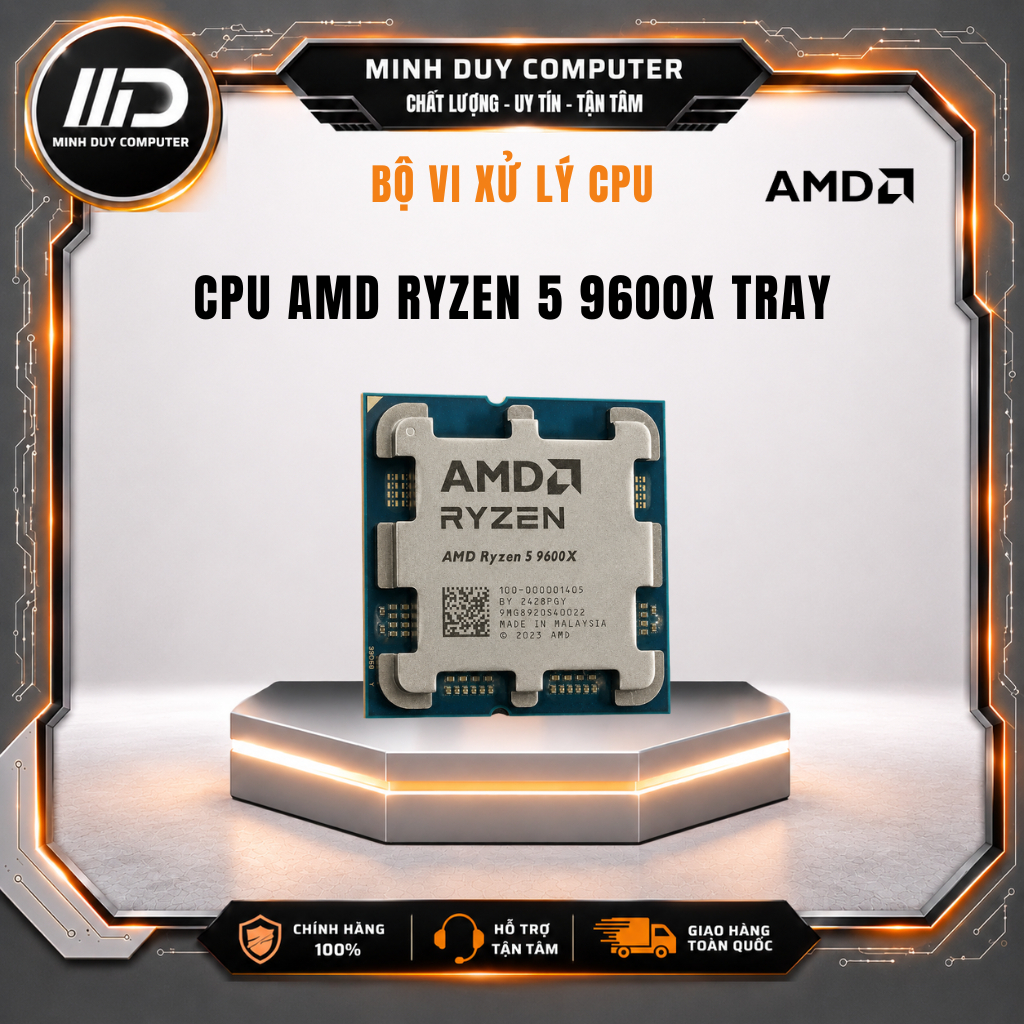 CPU AMD RYZEN 5 9600X TRAY - CHÍNH HÃNG - BẢO HÀNH 36 THÁNG