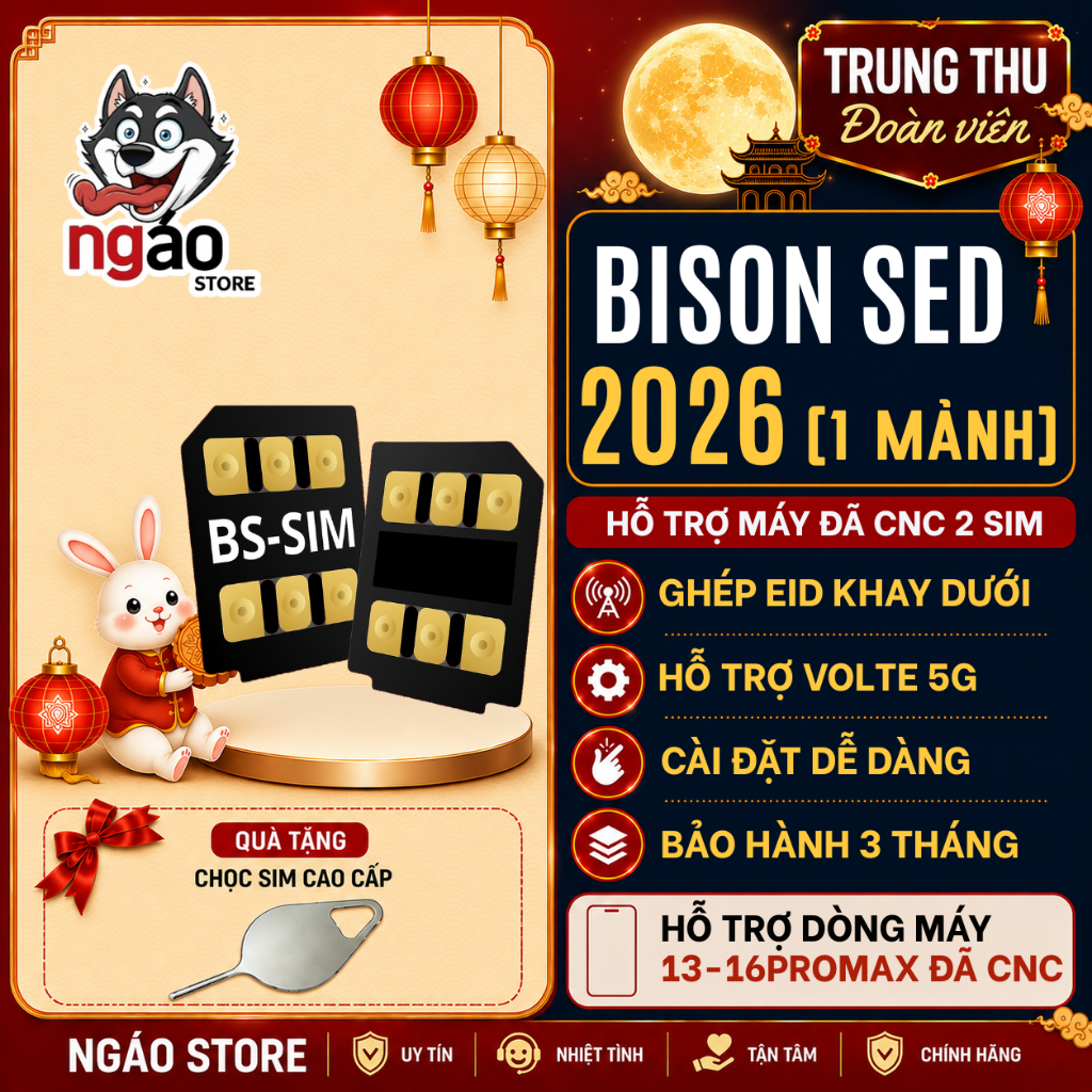 Sim ghép Bison SED - Không kén IOS26 - Hỗ trợ VoLTE - Hỗ trợ cho máy đã CNC / độ ổ 2 SIM