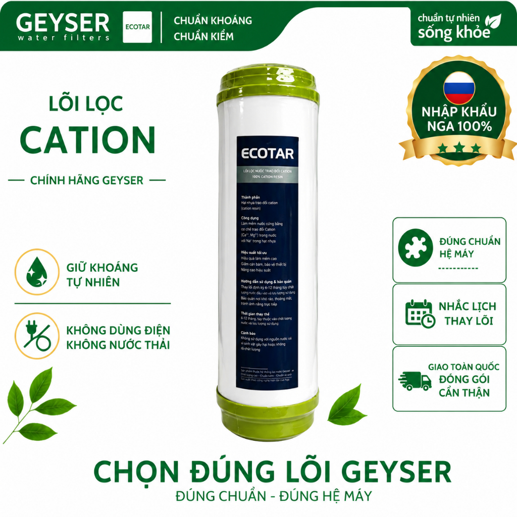 Lõi Lọc Geyser Cation - Hàng Chính Hãng Geyser Việt Nam
