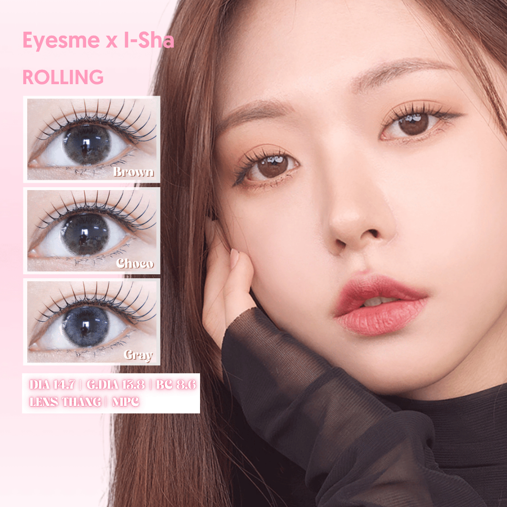 [Eyesme x I-Sha] Lens giãn tròng màu nâu, choco và xám - Mituno Rolling