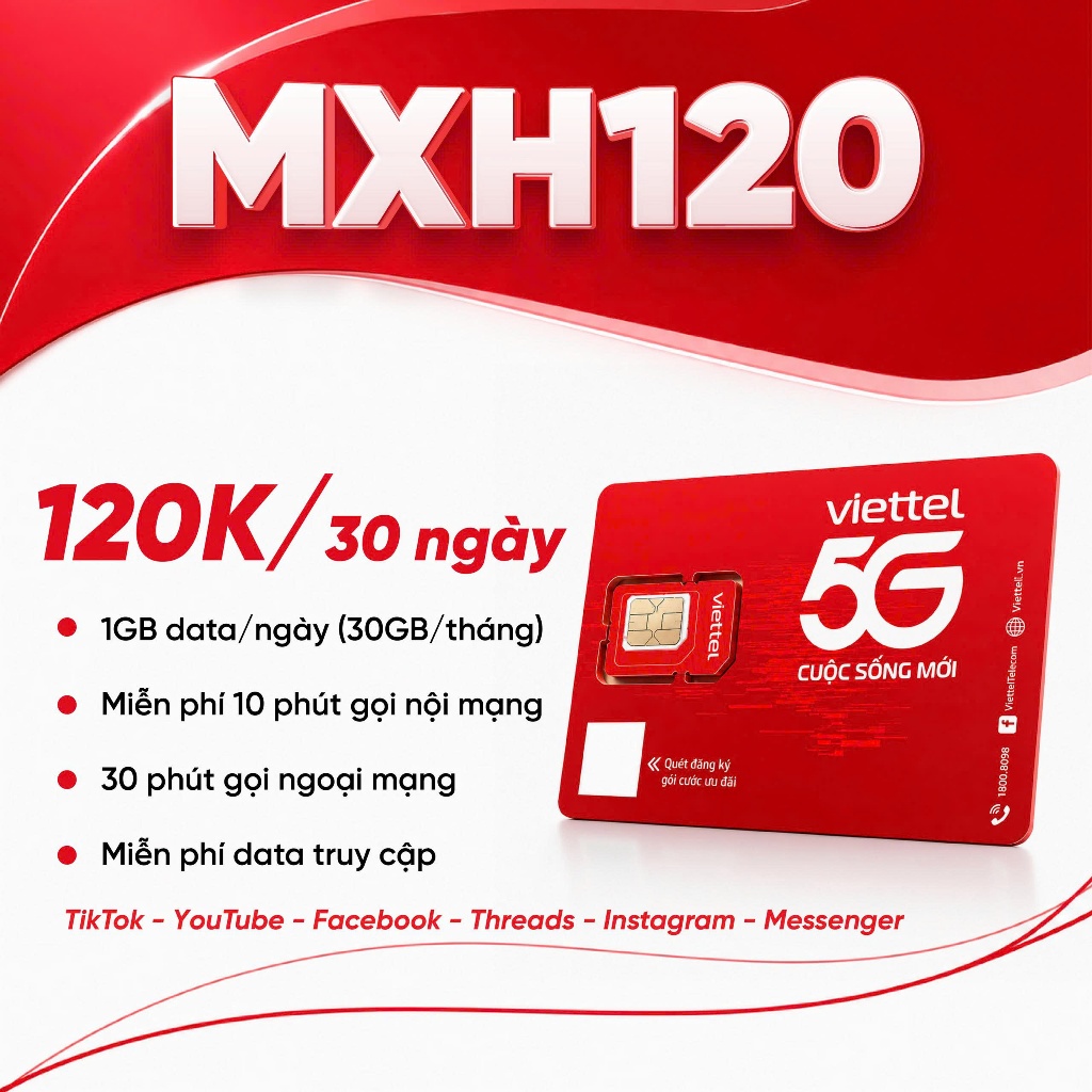 [MXH120] Sim Viettel gói cước MXH120 ưu đãi 1GB/ngày miễn phí gọi, TT, YTB, FB chỉ 120k/tháng