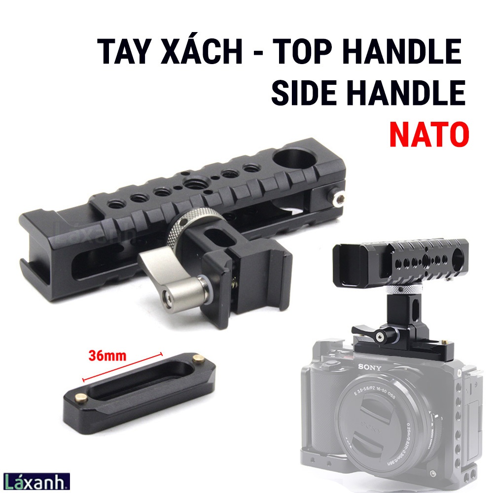 Tay xách Top handle và side handle NATO từ nhôm CNC cho máy ảnh máy quay vlog quay phim
