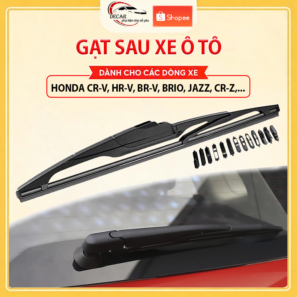 Gạt mưa sau ô tô, gạt sau ô tô HONDA CRV, BRV, JAZZ, BRIO, CITY, CIVIC thanh gạt mưa phía sau ô tô