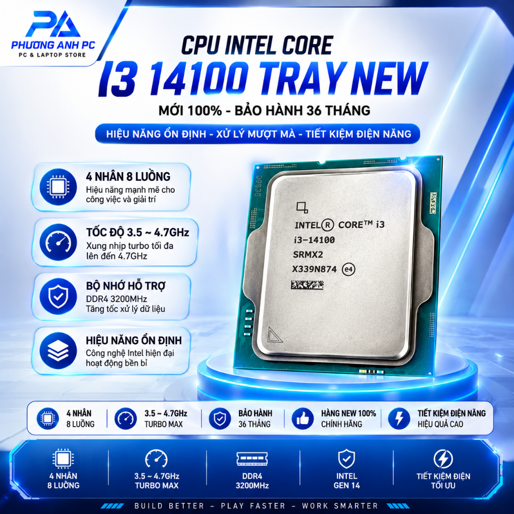 CPU Intel Core i3 14100 Tray New - bảo hành 36 tháng.PhuonganhPC