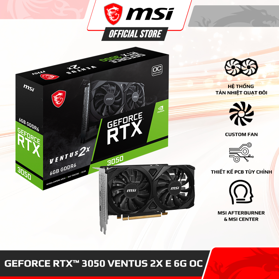 VGA - Card màn hình MSI GeForce RTX™ 3050 VENTUS 2X E 6G OC - Nhân CUDA 2304 Cores, 1492 MHz, 6GB GD