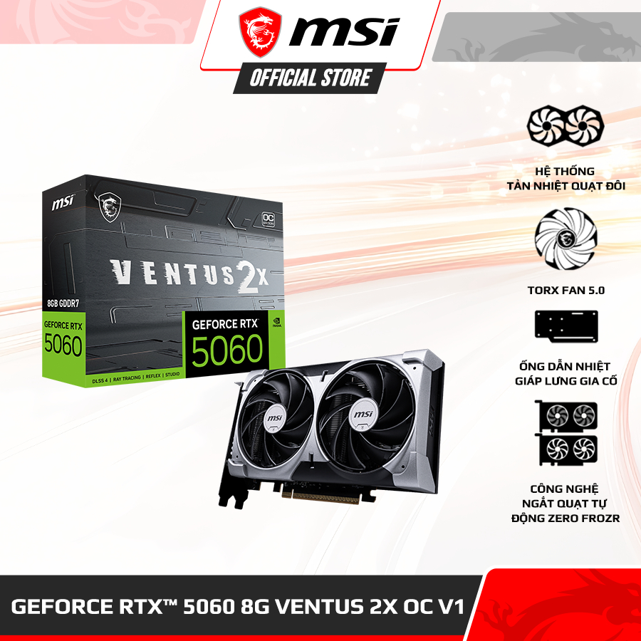 VGA - Card màn hình MSI GeForce RTX™ 5060 8G VENTUS 2X OC V1 - 8GB GDDR7, 128-Bit,  3840 Cores