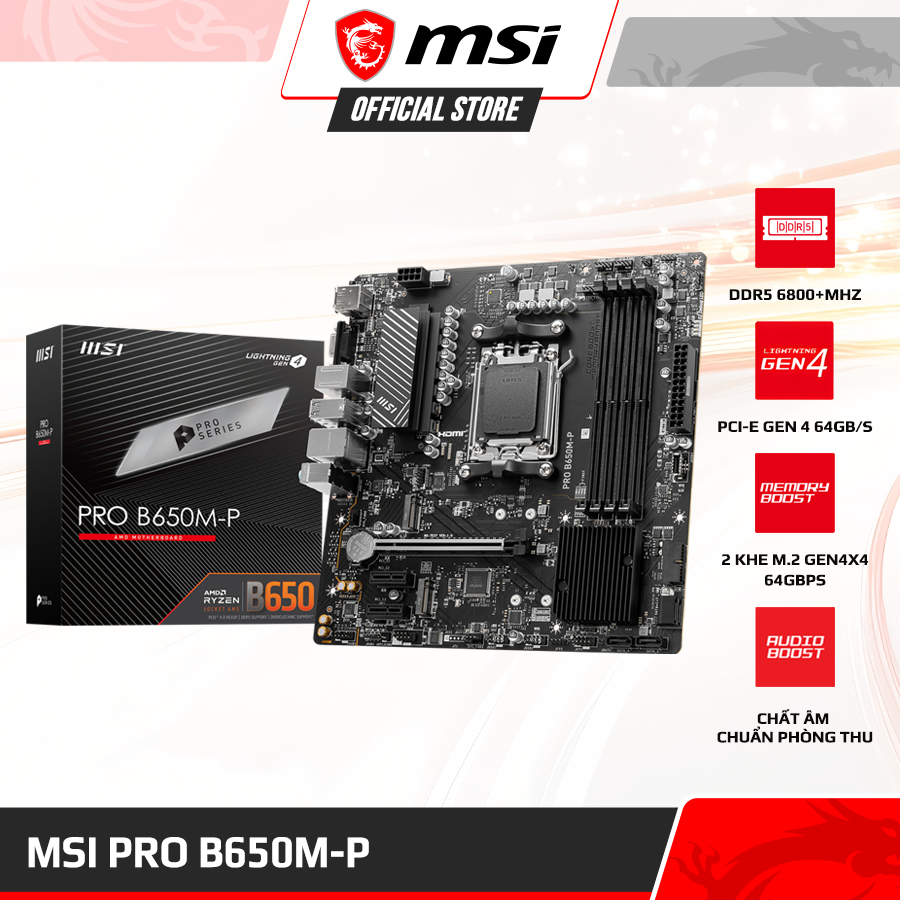 Mainboard - Bo mạch chủ MSI PRO B650M-P (Dual Chanel DDR5 6800+ MHz, B650 Chipset, Socket CPU AM5)