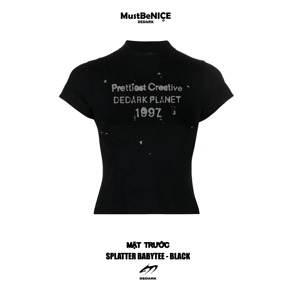 Áo thun nữ Babytee 𝐒𝐏𝐋𝐀𝐓𝐓𝐄𝐑 BLACK DEDARK Bodyfit