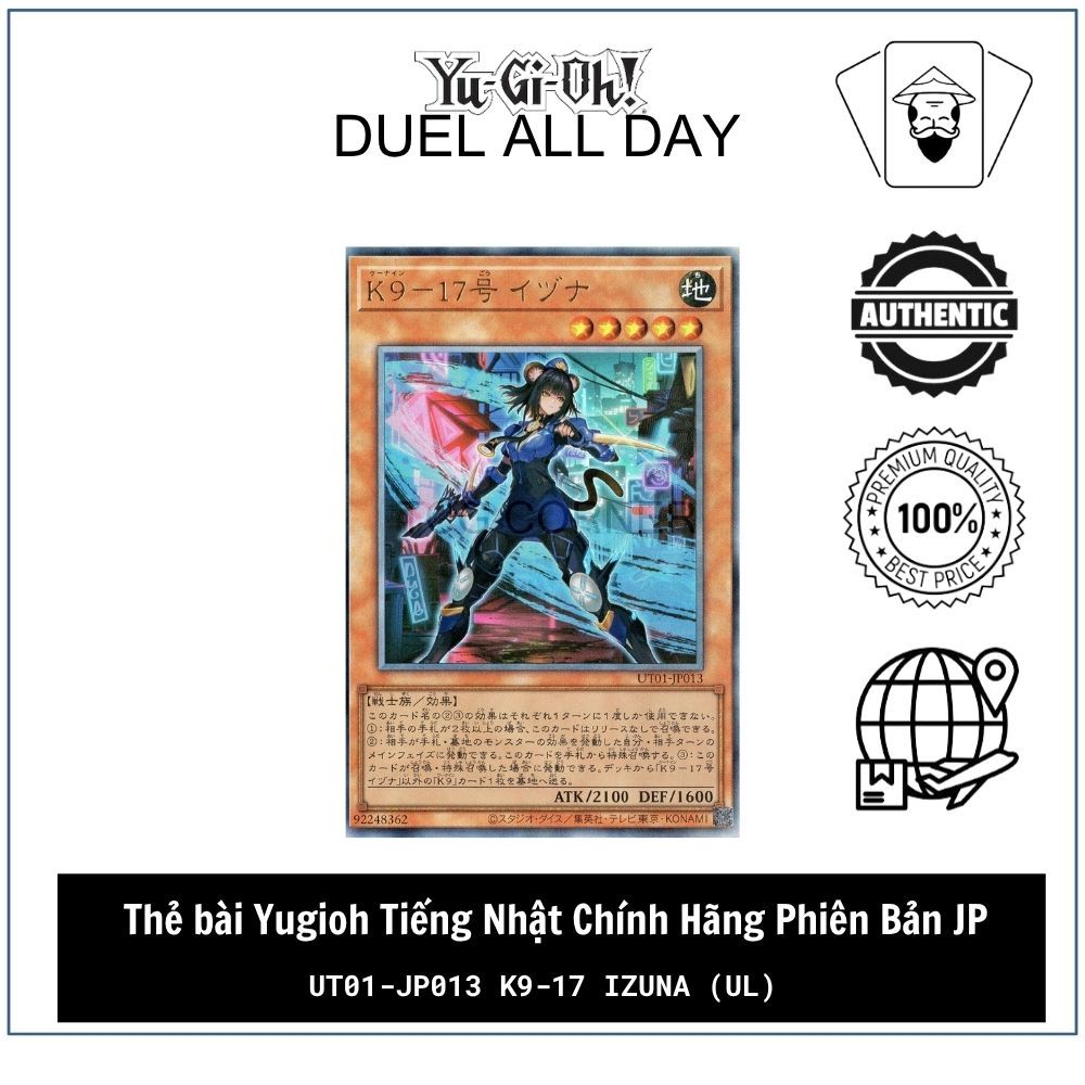 Thẻ bài Yugioh Tiếng Nhật Chính Hãng Phiên Bản JP: UT01-JP013 K9-17 Izuna (UL)