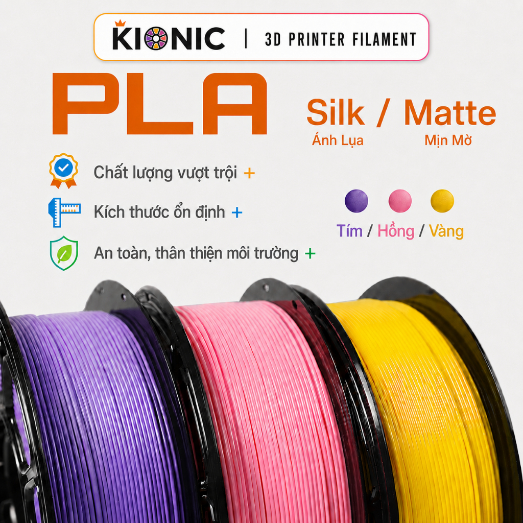 Nhựa In 3D PLA Matte/Silk KIONIC Bóng Mờ Ánh Lụa Siêu Đẹp, 1.75mm 1KG, in FDM máy Bambulab, Elegoo,Creality Tốc Độ Cao