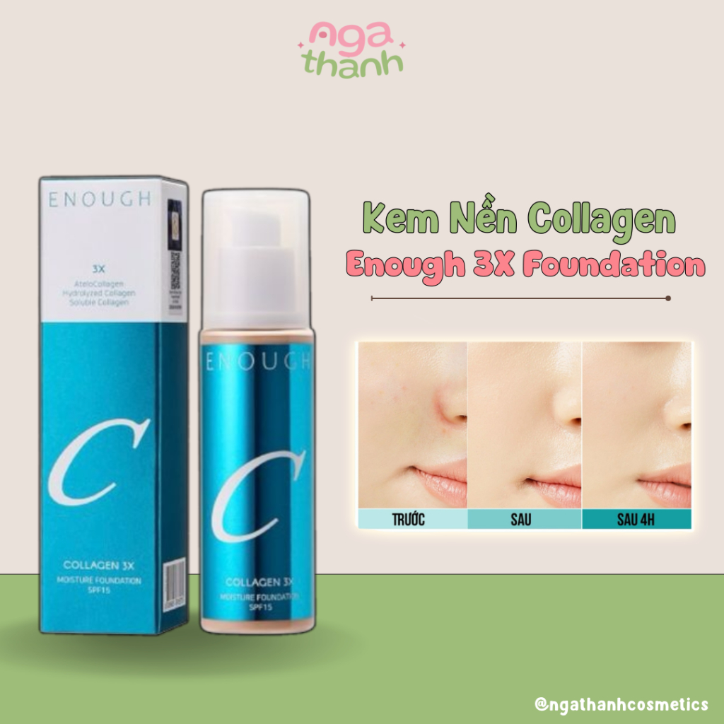Kem Nền Ẩm Mịn 3X Enough Collagen 3X Moisture Foundation 100ML