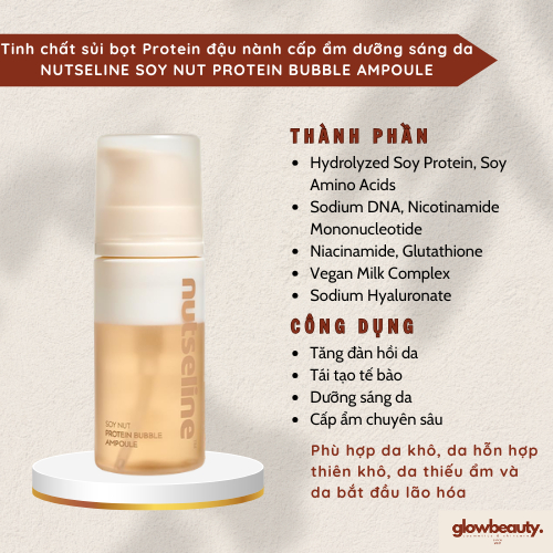 Tinh chất sủi bọt Protein đậu nành cấp ẩm dưỡng sáng da (90ml) NUTSELINE Soy Nut Protein Bubble Ampo