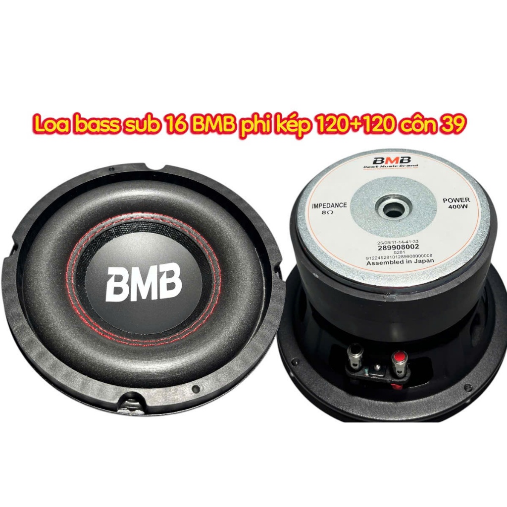 Gía 1 cái - Loa bass sub 16 BMB - phi kép 120+120 côn 39 gân béo siêu trầm