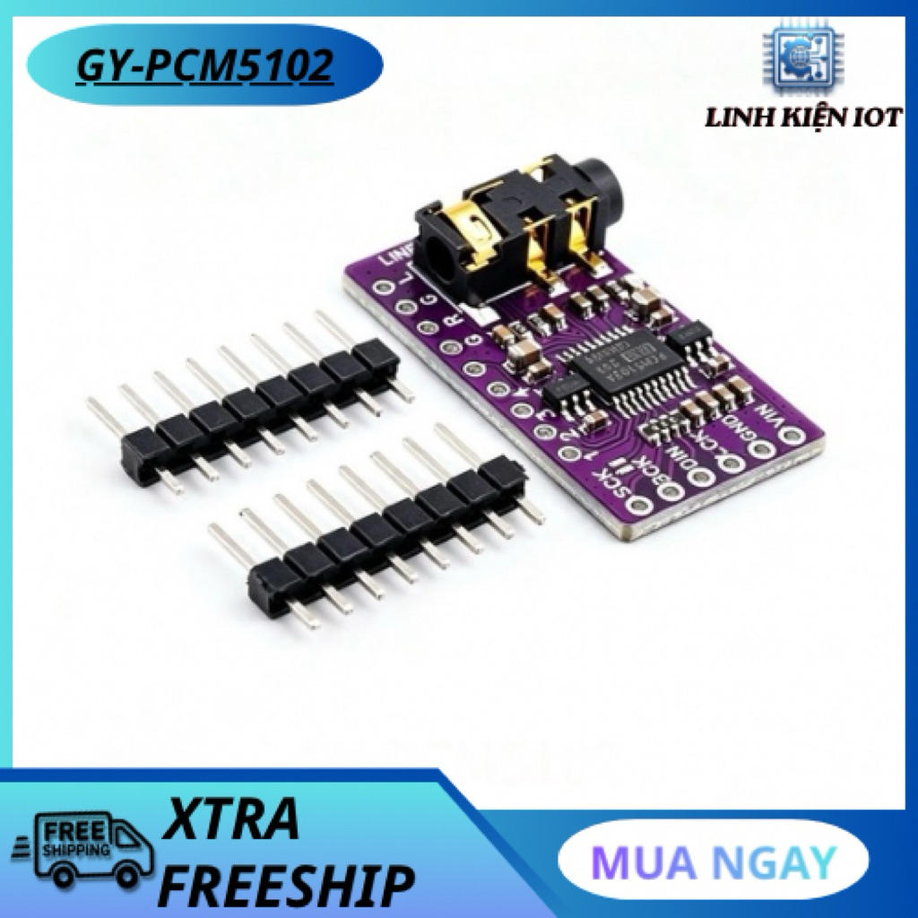 PCM5102 I2S Digital Audio DAC - Chuyển đổi âm thanh chất lượng cao cho ESP32